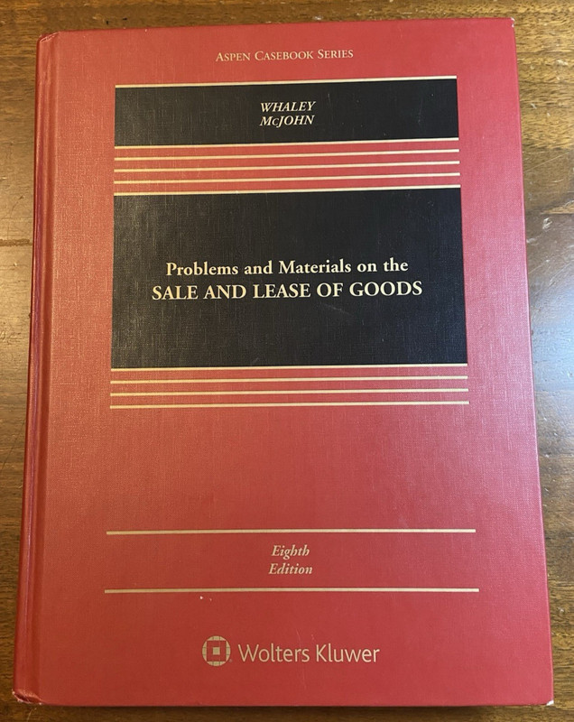 Problems and Materials on the Sale and Lease of Goods VG Aspen Casebook Series