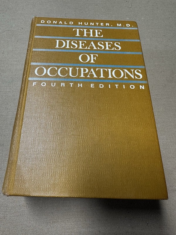 Diseases of Occupations by Donald Hunter, 4th Edition, 1969 Hard Cover VTG
