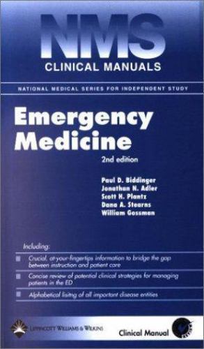 NMS Clinical Manual of Emergency Medicine, USED-Good, Adler, Jonathan N., M.D.