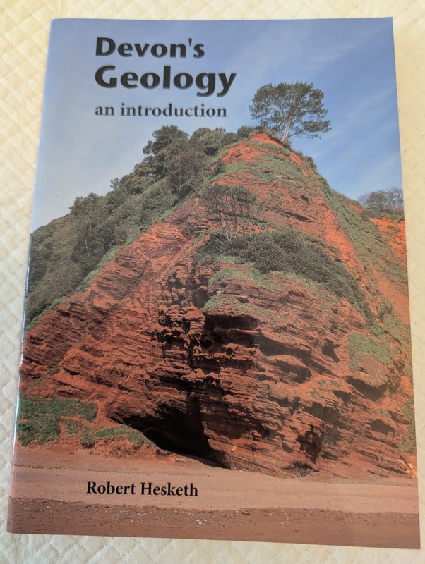 Devon’s Geology: An Introduction – Robert Hesketh (B71)