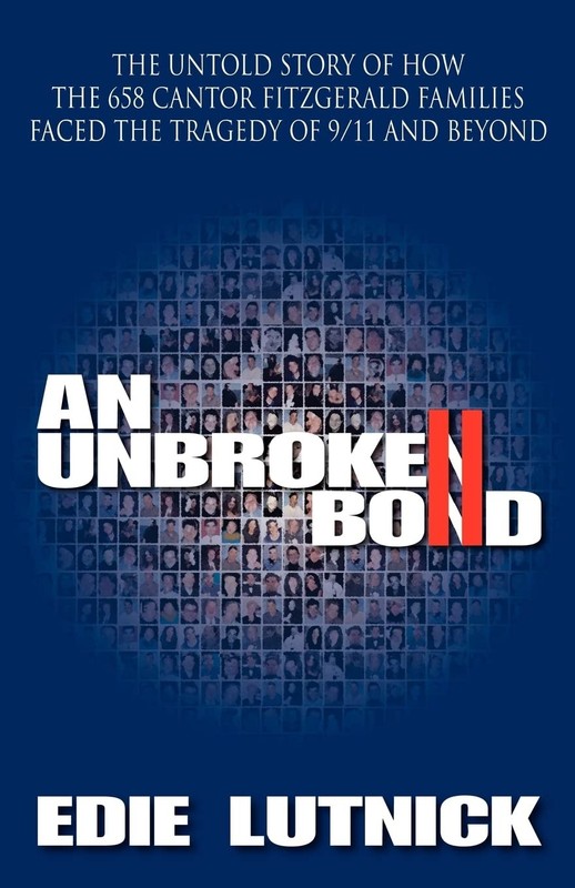 An Unbroken Bond: The Untold Story of How the 658 Cantor Fitzgerald Families…