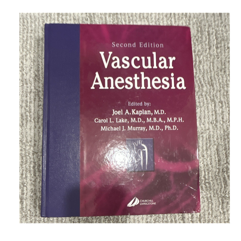 Vascular Anesthesia 2nd Edition Hardcover 2004 Kaplan Lake Murray