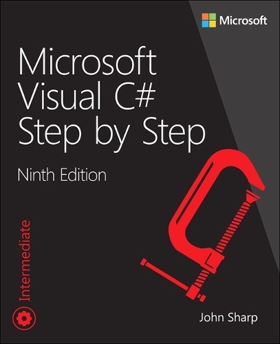Microsoft Visual C# Step by Step (Develop… by Sharp, John Paperback / softback