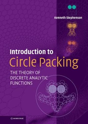 Introduction to Circle Packing by Kenneth Stephenson: Used