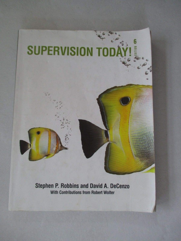 Supervision Today! - paperback Robbins, Stephen P.|Wolter, Robert M.|Decenzo...