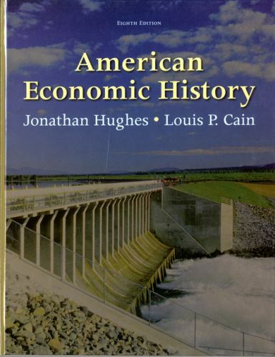 American Economic History by Louis Cain and Jonathan Hughes (2010, Hardcover,...