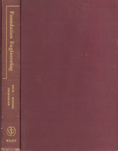 FOUNDATION ENGINEERING By Ralph B. Peck & Walter E. Hanson – Hardcover