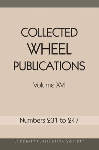 Collected Wheel Publications: Number 231 to 247 Volume XVI - 9789552403682