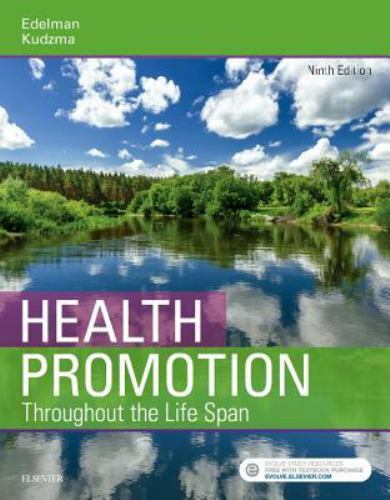 Health Promotion Throughout the Life Span by Carole Lium Edelman and…