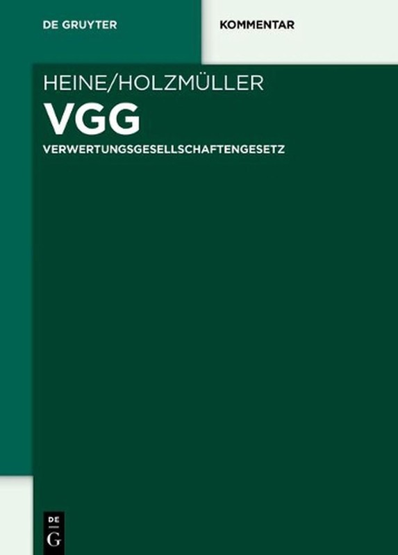 Vgg: Verwertungsgesellschaftengesetz by Robert Heine (German) Hardcover Book