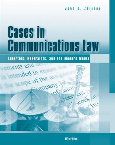 Cases in Communications Law by John Zelezny