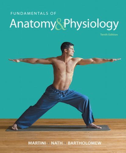 Fundamentals of Anatomy and Physiology by Judi L. Nath, Edwin F. Bartholomew…