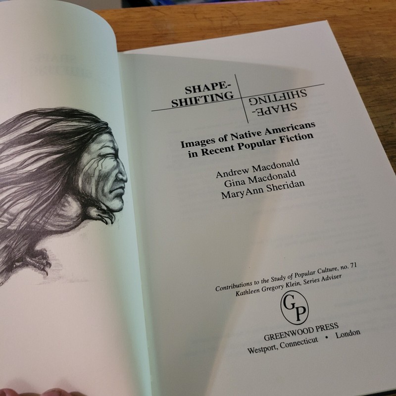 Shape-Shifting: Images of Native Americans in Recent Popular Fiction Macdonald gallery