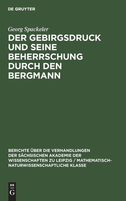 Der Gebirgsdruck Und Seine Beherrschung Durch Den Bergmann