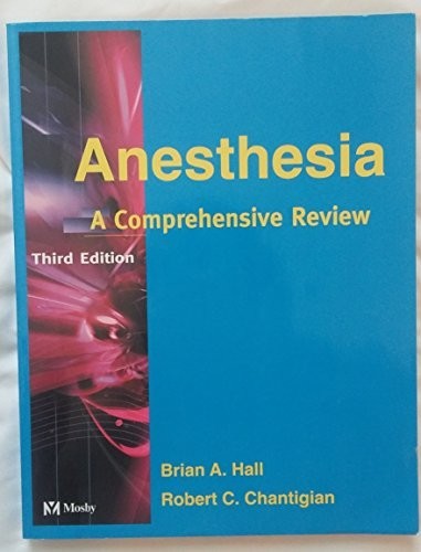 Anesthesia: A Comprehensive Re – VERY GOOD