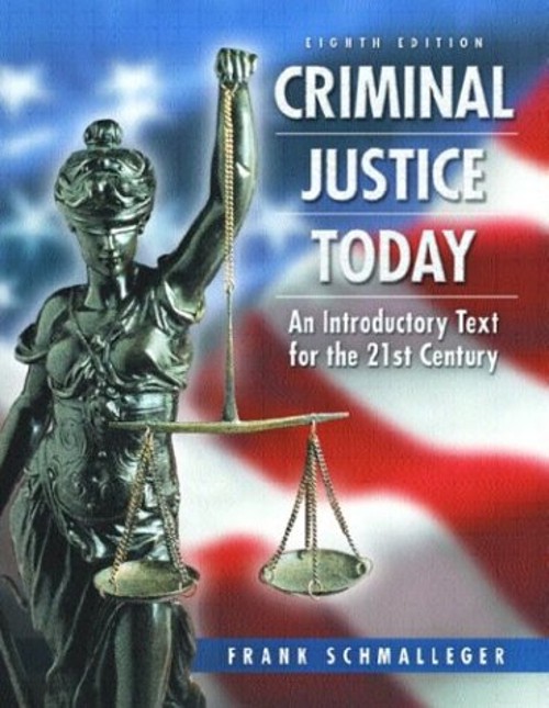 Criminal Justice Today Compact Disc Frank M. Schmalleger