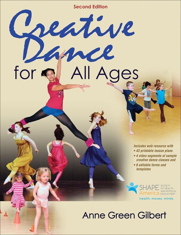 Creative Dance for All Ages by Anne Green Gilbert (English) Paperback Book