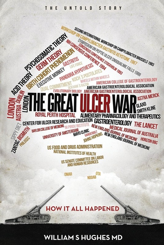 The Great Ulcer War Hughes M.D., William S. paperback Very Good