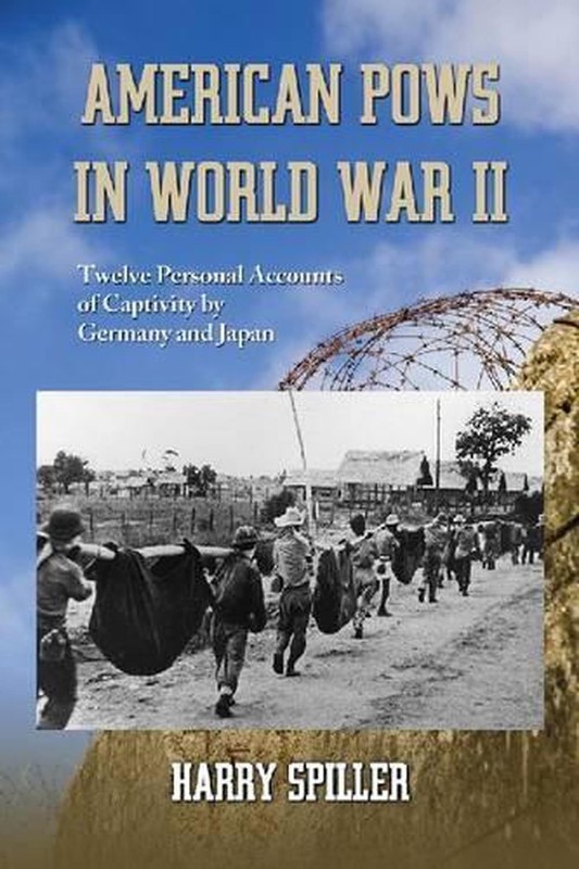 American POWs in World War II: Twelve Personal Accounts of Captivity by Germany