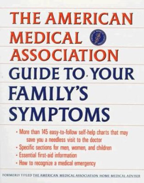 AMA Guide to Your Family’s Symptoms Paperback