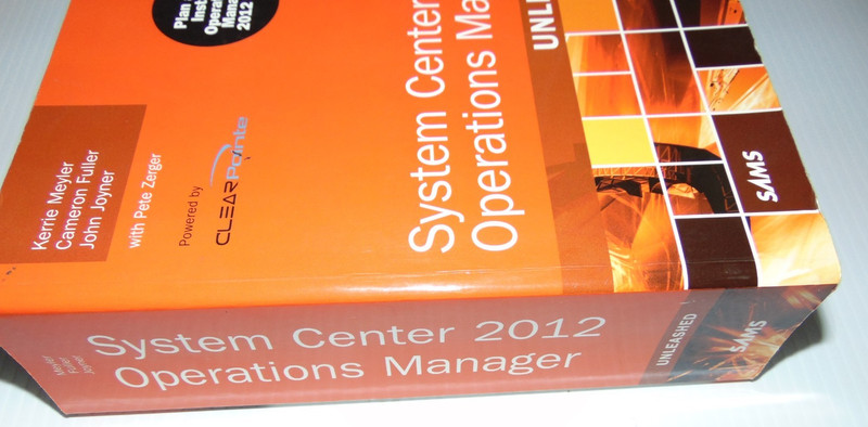 Unleashed Ser.: System Center 2012 Operations Manager Unleashed by Kerrie... gallery