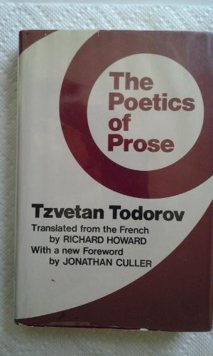 THE POETICS OF PROSE (ENGLISH AND FRENCH EDITION) By Tsvetan Todorov & Richard