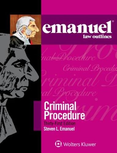 Emanuel Law Outlines for Criminal Procedure by J.D. Emanuel, Steven L: Used