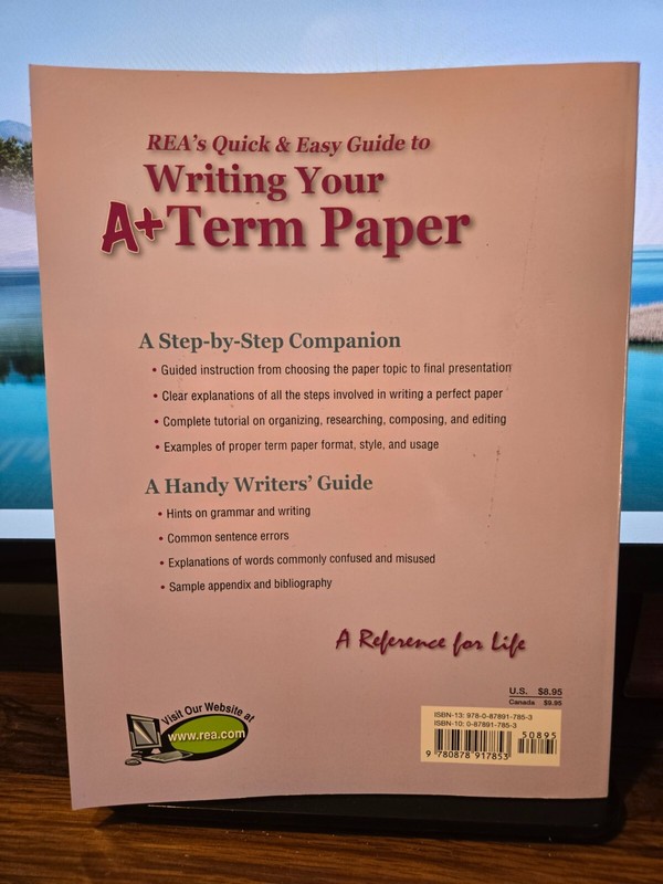 REA's Quick & Easy Guide To Writing Your A+ Term Paper, 2009