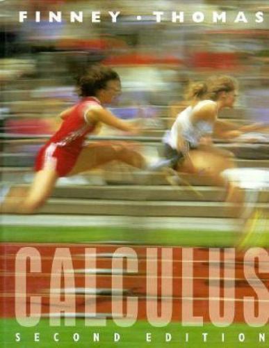 Calculus (2nd Edition) by Ross L. Finney; Jr. George B. Thomas