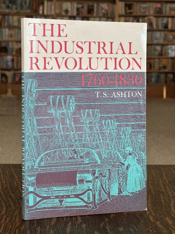 The Industrial Revolution, 1760-1830