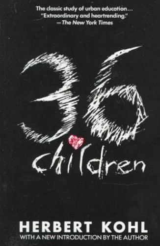 36 Children by Kohl, Herbert R.