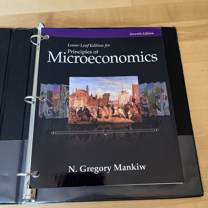 Principles of Microeconomics, Loose-Leaf edition. N. Gregory Mankiw 7th Edition