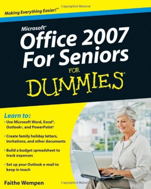 Microsoft Office 2007 for Seniors Paperback Faithe Wempen