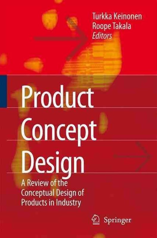 Product Concept Design: A Review of the Conceptual Design of Products in Industr