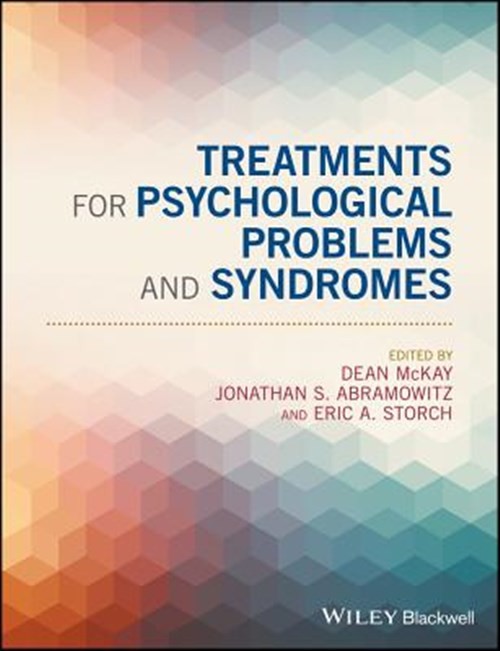 Treatments for Psychological Problems and Syndromes, Hardcover by Mckay, Dean…