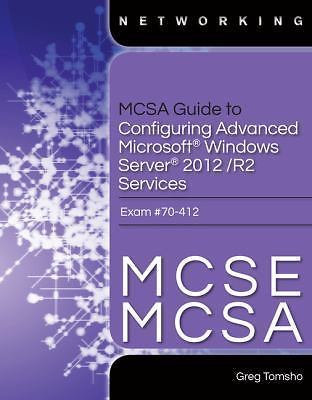 MCSA Guide to Configuring Advanced Microsoft Windows Server 2012 /R2…
