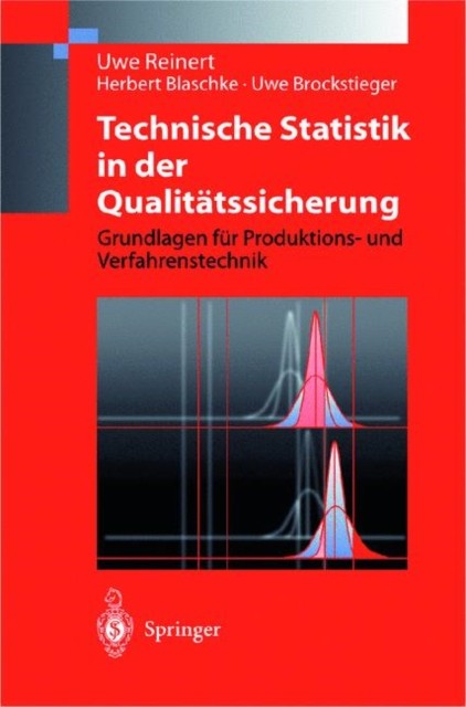 Reinert - Technische Statistik in der Qualittssicherung Grundlagen - X555z