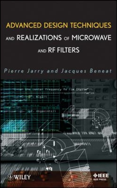 Advanced Design Techniques and Realizations of Microwave and RF F