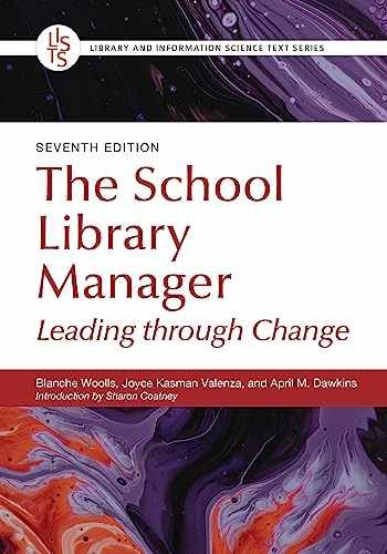 The School Library Manager: – Paperback, by Woolls Blanche; Valenza – Very Good