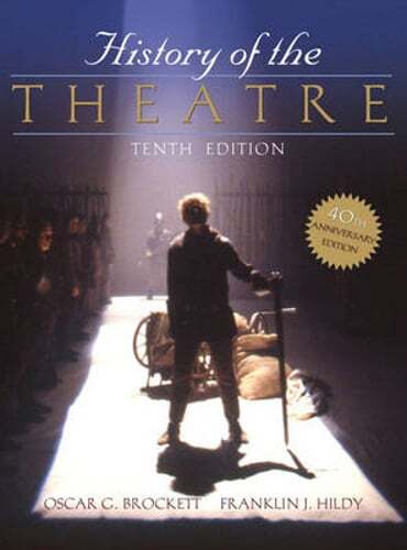 History of the Theatre by Oscar Brockett: Used