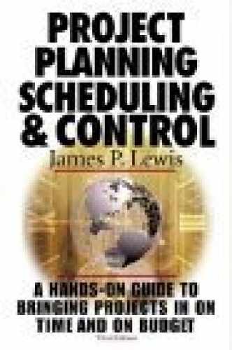 Project Planning, Scheduling & – Hardcover, by Lewis James P. – Very Good
