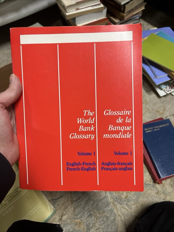 The World Bank Glossary/Glosario Del Banco Mundial: English-Spanish, Spanis…