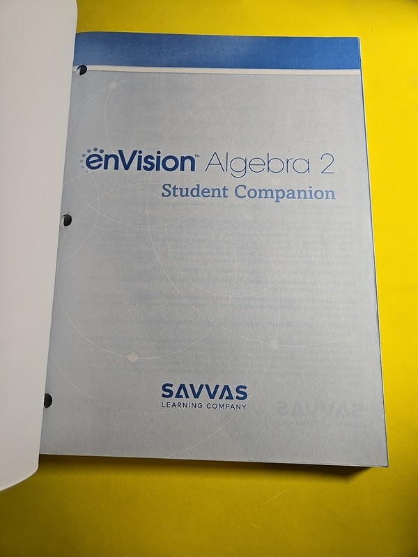 Envision Aga Student Companion Algebra 2 Grade 10/11 Copyright 2018 by... gallery