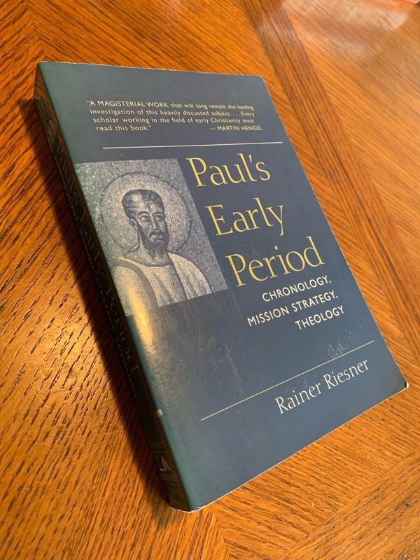 Paul’s Early Period : Chronology, Mission Strategy, Theology by Rainer…