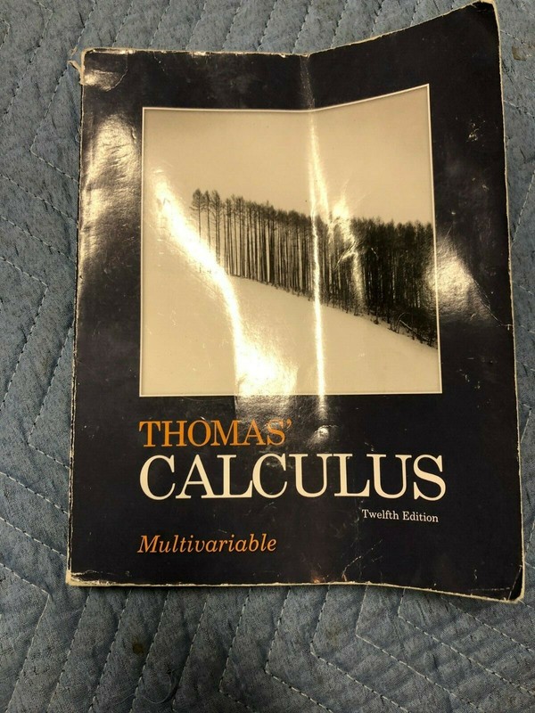 Thomas’ Calculus: Multivariable by Thomas Jr., George|Weir, Maurice|Hass, Joe