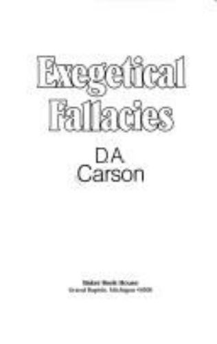 Exegetical Fallacies by D A Carson