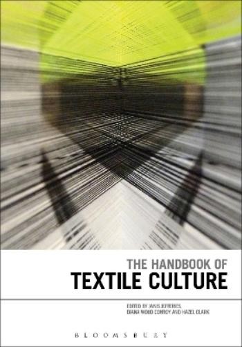 Janis Jefferies The Handbook of Textile Culture (Hardback) (UK IMPORT)