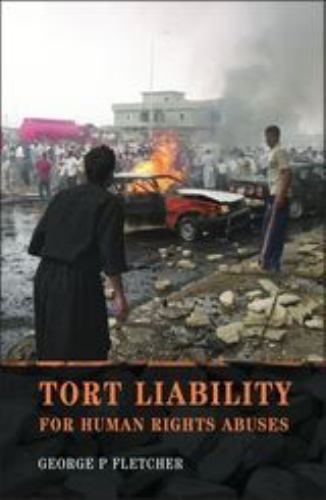 Tort Liability for Civil Rights Abuses, Paperback by Fletcher, George P., Lik…