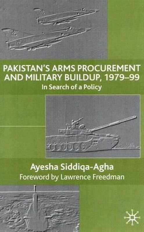 Pakistan's Arms Procurement and Military Buildup, 1979-99: In Search of a Policy