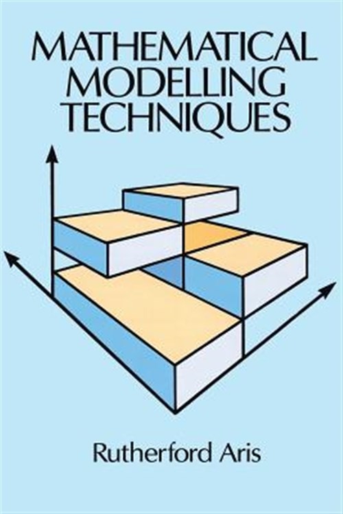 Mathematical Modelling Techniques, Paperback by Aris, Rutherford, Like New Us…